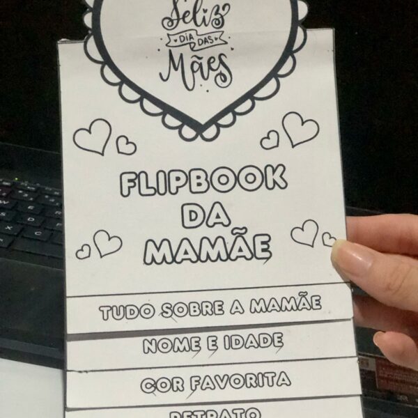 FLIPBOOK DA MAMÃE - dia das mães